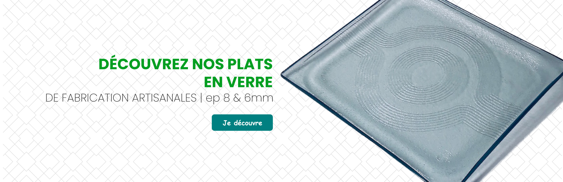 Dcouvrez nos plats en verre